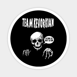 Team Kevorkian Magnet